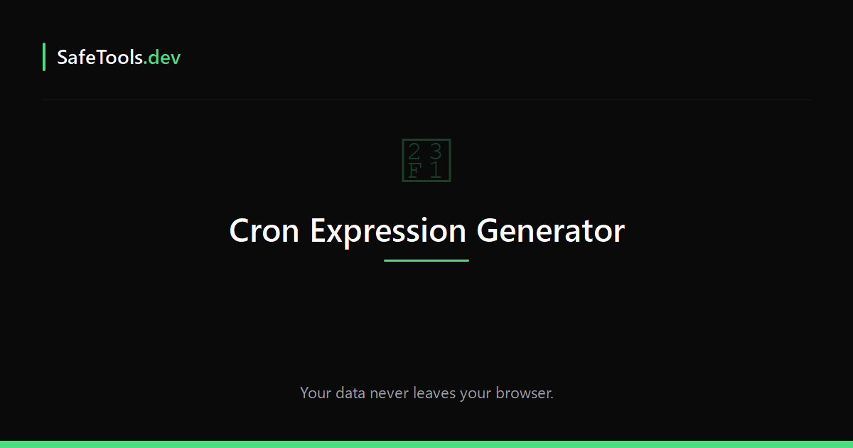 Cron Expression Generator & Tester - SafeTools.dev