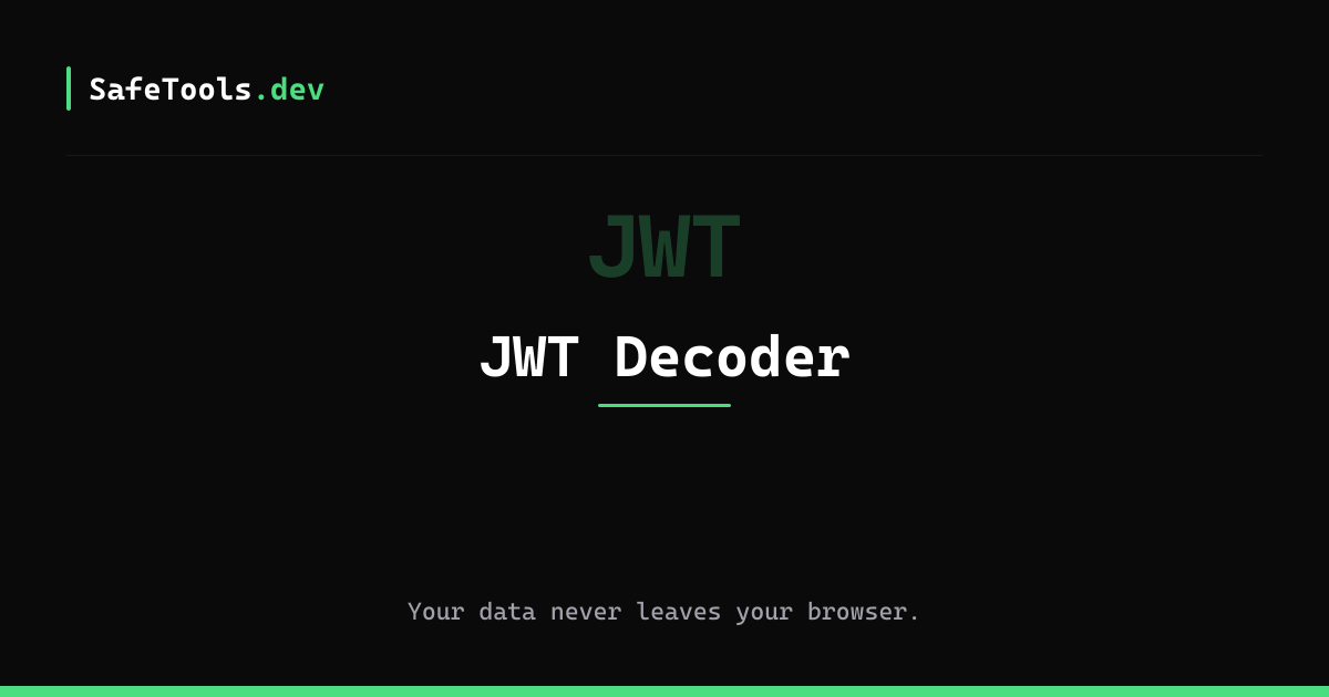 JWT Decoder - SafeTools.dev